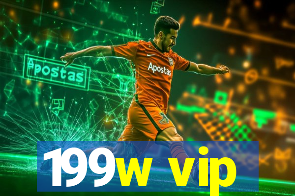 199w vip